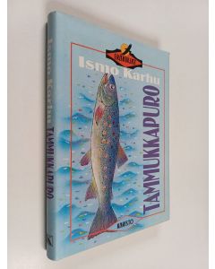 Kirjailijan Ismo Karhu käytetty kirja Tammukkapuro