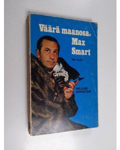 Kirjailijan William Johnston käytetty kirja Väärä maanosa, Max Smart