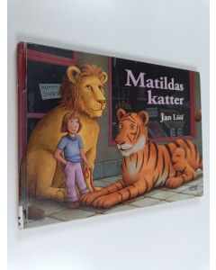 Kirjailijan Jan Lööf käytetty kirja Matildas katter