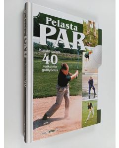 Kirjailijan Todd Sones käytetty kirja Pelasta par : kuinka pelata 40 vaikeinta golf-lyöntiä