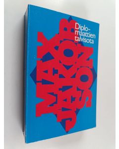 Kirjailijan Max Jakobson käytetty kirja Diplomaattien talvisota