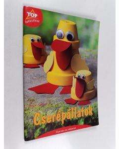 Kirjailijan Armin Täubner käytetty teos Cserépállatok - gyorsan és vidáman