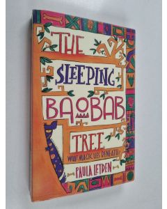 Kirjailijan Paula Leyden käytetty kirja The Sleeping Baobab Tree