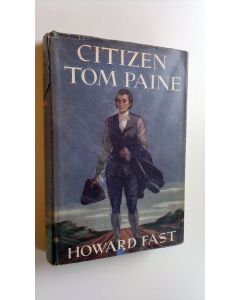 Kirjailijan Howard Fast käytetty kirja Citizen Tom Paine