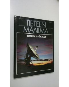 Kirjailijan David Blackburn käytetty kirja Tieteen maailma 9, Tieteen työkalut