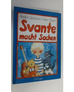 Kirjailijan Anders Jacobsson käytetty kirja Svante macht Sachen (UUDENVEROINEN)