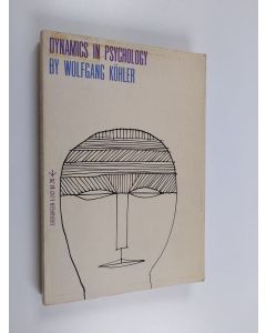 Kirjailijan Wolfgang Köhler käytetty kirja Dynamics in psychology