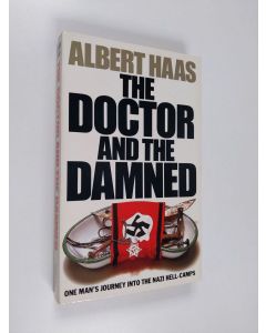Kirjailijan Albert Haas käytetty kirja The doctor and the damned