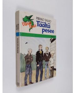 Kirjailijan Pirkko Talvio käytetty kirja Täältä pesee