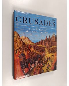 Kirjailijan Terry Jones & Alan Ereira käytetty kirja Crusades