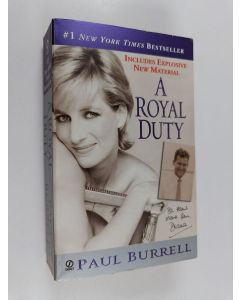 Kirjailijan Paul Burrell käytetty kirja A royal duty