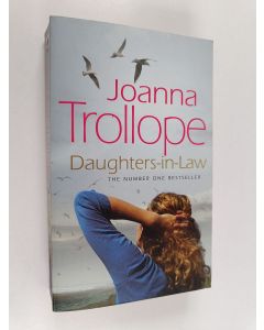 Kirjailijan Joanna Trollope käytetty kirja Daughters-in-law