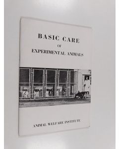 käytetty teos Basic Care of Experimental Animals