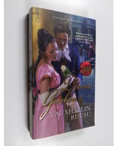 Kirjailijan Diane Gaston käytetty kirja Vauxhallin ruusu