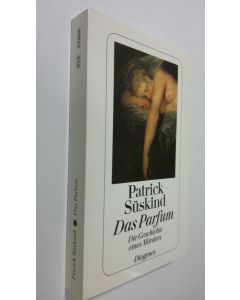 Kirjailijan Patrick Suskind käytetty kirja Das Parfum (UUDENVEROINEN)