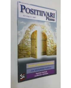 käytetty teos Positiivari Plussa nro 223/2007: positiivisten ihmisten lehti