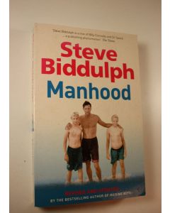 Kirjailijan Steve Biddulph käytetty kirja Manhood
