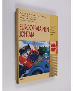 Kirjailijan Harald Simon käytetty kirja Eurooppalainen johtaja : johtamiskulttuurit ja menestystekijät