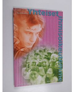 Kirjailijan Martin Scheinin käytetty kirja Yhteiset ihmisoikeutemme