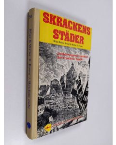 Kirjailijan Billye Walker Brown käytetty kirja Skräckens städer : jordbävningarna i Lissabon, San Francisco, Agadir