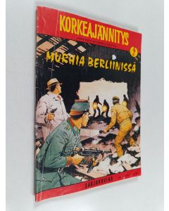 käytetty kirja Korkeajännitys 9/1995 : Murhia Berliinissä