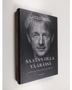 Kirjailijan Björn Natthiko Lindeblad käytetty kirja Saatan olla väärässä ja muita oivalluksia elämästä