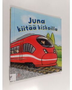 Kirjailijan Peter Bently käytetty kirja Juna kiitää kiskoilla