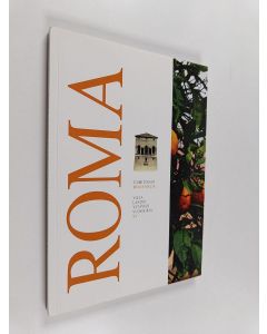 käytetty kirja Roma : Villa Lanten ystävien vuosikirja 15