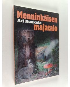 Kirjailijan Ari Ruokola käytetty kirja Menninkäisen majatalo : runoja