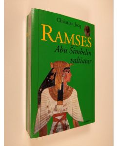 Kirjailijan Christian Jacq käytetty kirja Ramses - Abu Simbelin valtiatar