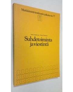 Kirjailijan Jarmo R. Lehtinen käytetty kirja Asiakasohjautuva palveluiden tuotantojärjestelmä (signeerattu) : käsitteitä ja kliinisiä sovellutuksia