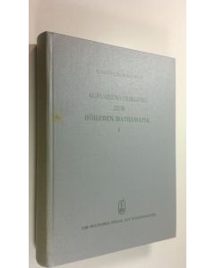 Kirjailijan N. M. Ym. Gunther käytetty kirja Aufgabensammlung zur Höheren Mathematik 1