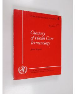 Kirjailijan James Hogarth käytetty kirja Glossary of Health Care Terminology