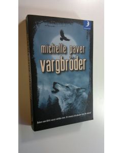 Kirjailijan Michelle Paver käytetty kirja Vargbröder