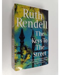 Kirjailijan Ruth Rendell käytetty kirja The keys to the street