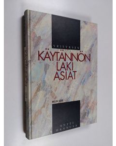 Kirjailijan Antti Hannula käytetty kirja Yrityksen käytännön lakiasiat