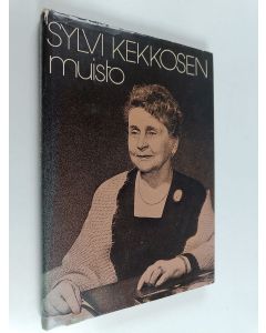 Kirjailijan Sylvi Kekkonen käytetty kirja Sylvi Kekkosen muisto