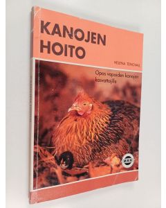 Kirjailijan Helena Telkänranta käytetty kirja Kanojen hoito : opas vapaiden kanojen kasvattajille