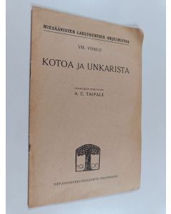 käytetty teos Kotoa ja Unkarista