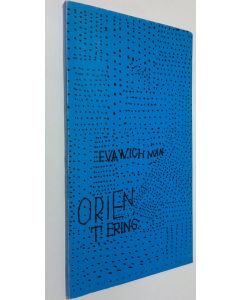 Kirjailijan Eva Wichman käytetty kirja Orientering
