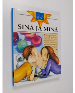 Tekijän Maija Sarvala  käytetty kirja Löytöretki Sinä ja minä