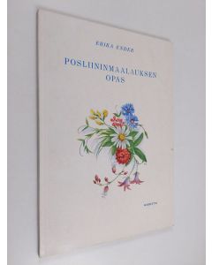Kirjailijan Kaarina Alava käytetty kirja Posliinimaalauksen opas