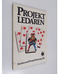 Kirjailijan Statskonsult projektstyrning AB. käytetty kirja Projektledaren