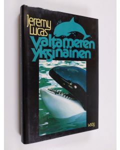 Kirjailijan Jeremy Lucas käytetty kirja Valtameren yksinäinen