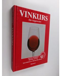 Kirjailijan Steven Spurrier käytetty kirja Vinkurs för vinprovare : kurs i vinkunskap och vinprovning, utarbetad av Académie du vin, Paris