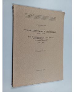Kirjailijan Jorma Vallinkoski käytetty kirja Turun akatemian väitöskirjat 1642-1828 5 = Die Dissertationen der alten Universität Turku (Academia Aboensis) 1642-1828 : H.Snellmann-O.Öhrlin