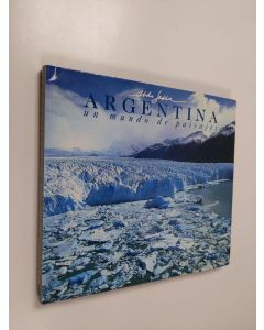 Kirjailijan Aldo Sessa käytetty kirja Argentina, a world of landscapes