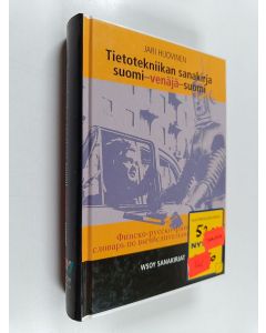 Kirjailijan Jari Huovinen käytetty kirja Tietotekniikan sanakirja : suomi-venäjä-suomi = Finsko-russko-finskij slovar' po vyčislitel'noj tehnike - Finsko-russko-fihskij slovar' po vyčislitel'noj tehnike