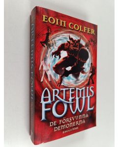 Kirjailijan Eoin Colfer käytetty kirja Artemis Fowl : de försvunna demonerna