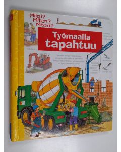 Kirjailijan Patricia Mennen käytetty teos Työmaalla tapahtuu